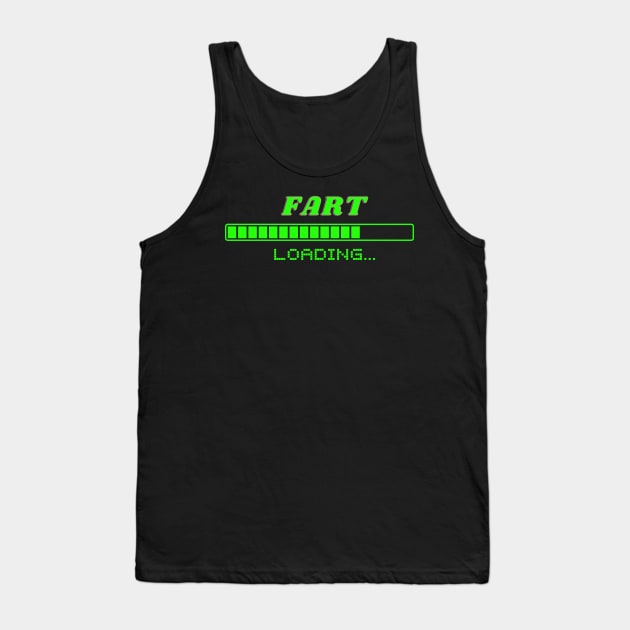 Fart loading Tank Top by Weird Lines